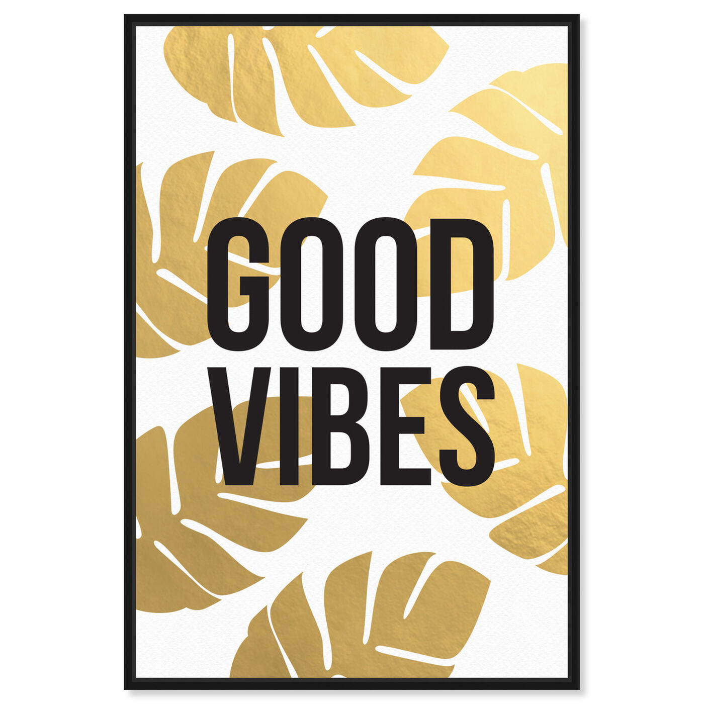 Front view of Good Vibes featuring typography and quotes and motivational quotes and sayings art.
