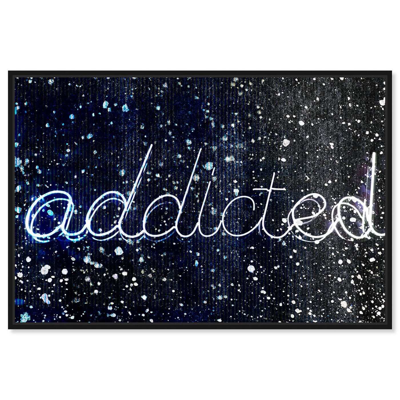 Front view of Addicted featuring typography and quotes and quotes and sayings art.