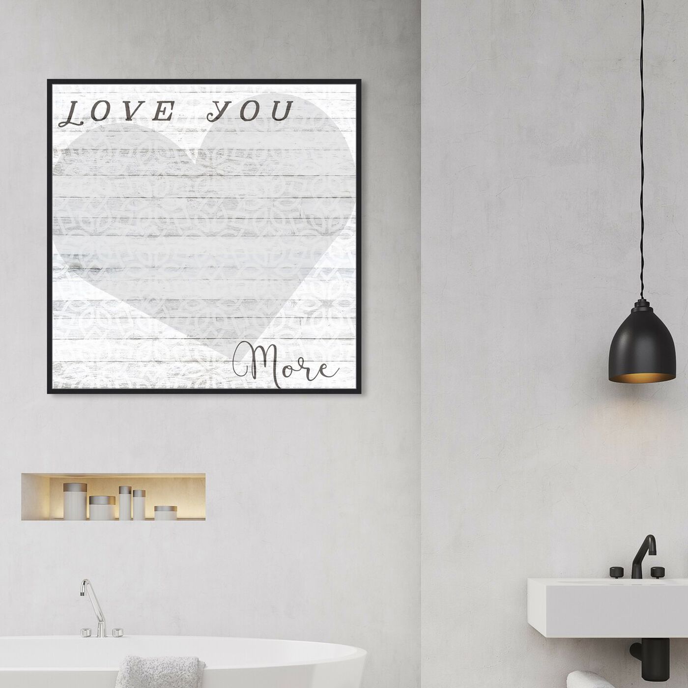 Hanging view of Love You More Whiteboard featuring typography and quotes and love quotes and sayings art.