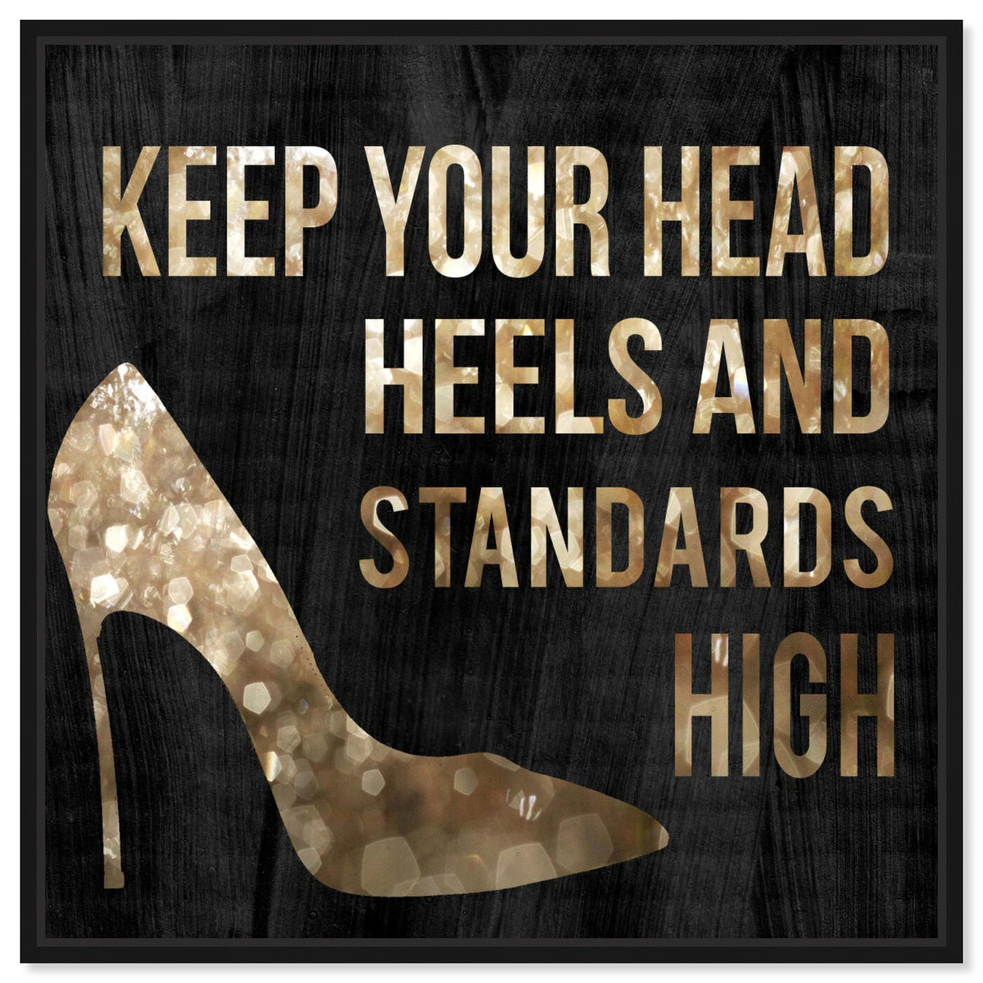 Front view of Head and Heels I featuring typography and quotes and fashion quotes and sayings art.