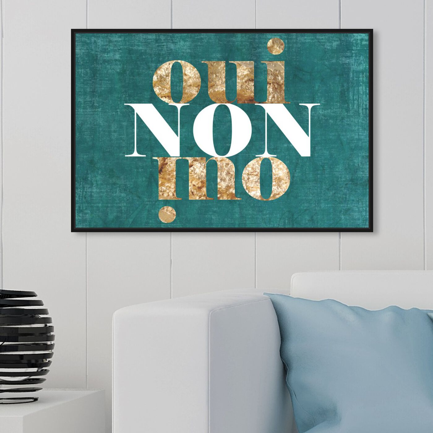 Hanging view of Oui Non Oui Bleu featuring typography and quotes and quotes and sayings art.
