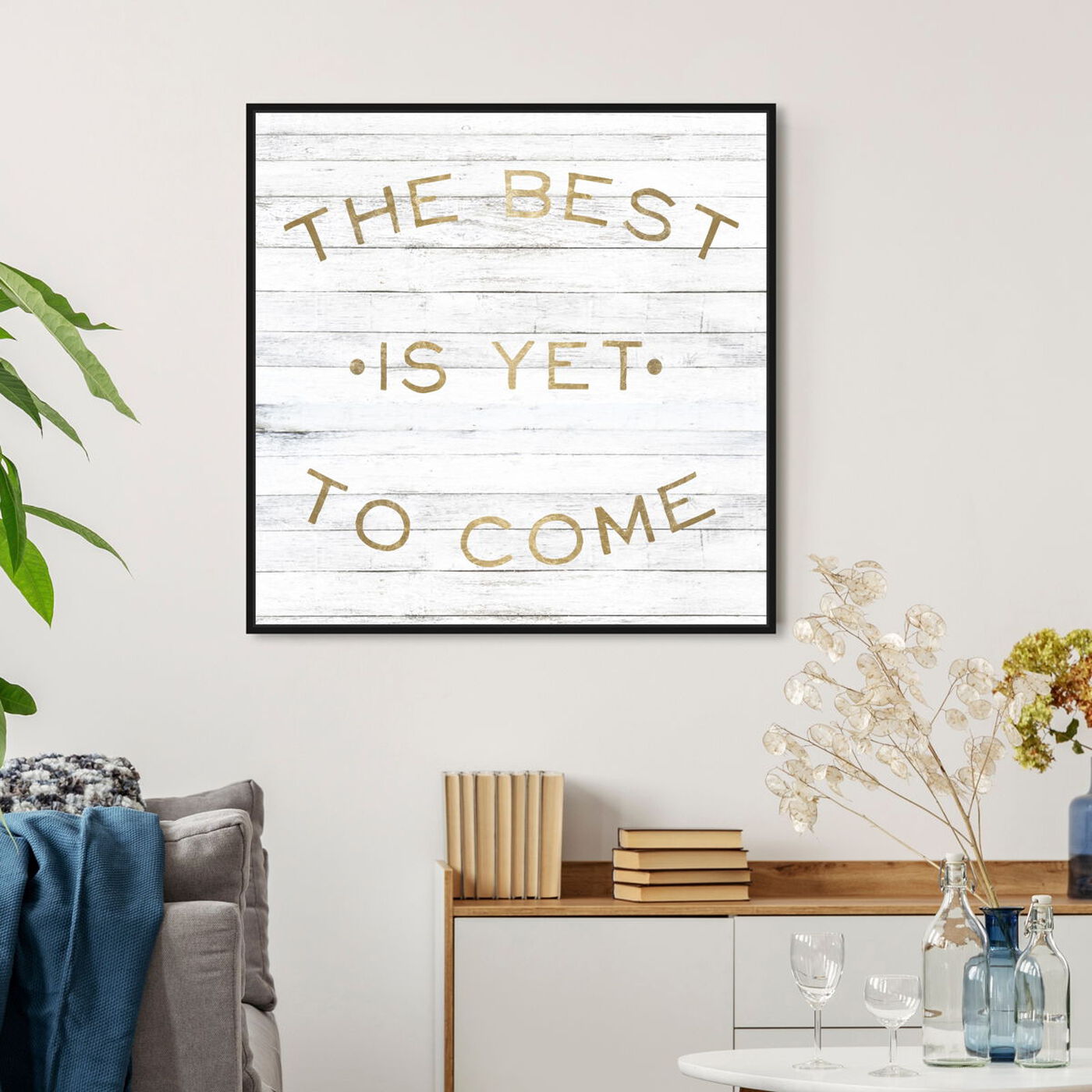 Hanging view of The Best Whitewash featuring typography and quotes and inspirational quotes and sayings art.