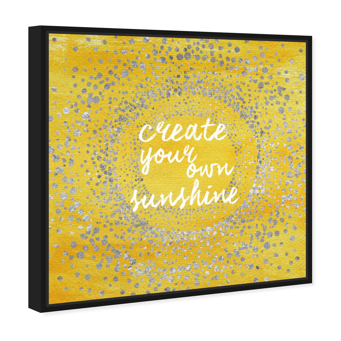 Angled view of Your Own Sunshine featuring typography and quotes and inspirational quotes and sayings art.