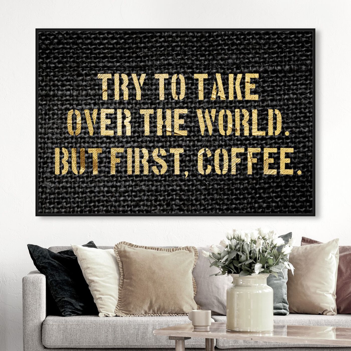 Hanging view of Coffee First I featuring typography and quotes and funny quotes and sayings art.