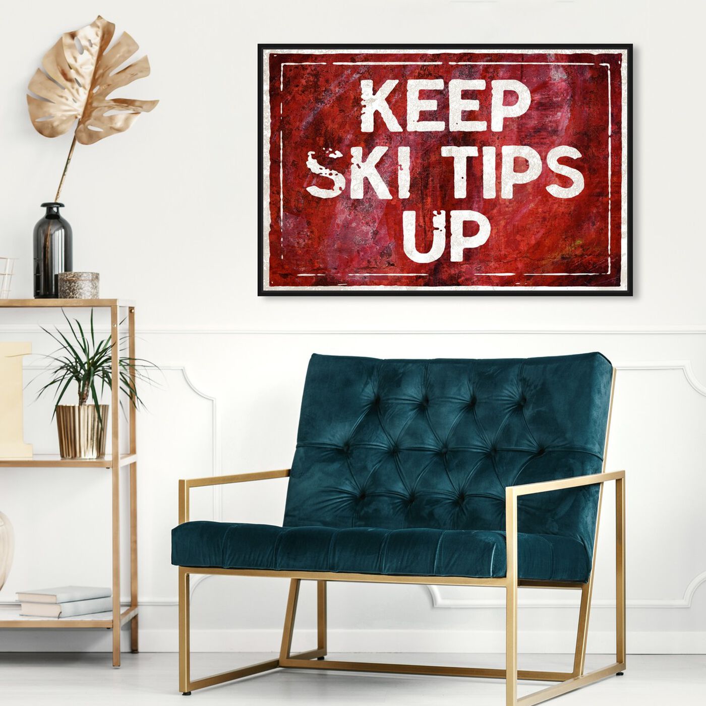 Hanging view of SKI Tips Up featuring typography and quotes and funny quotes and sayings art.