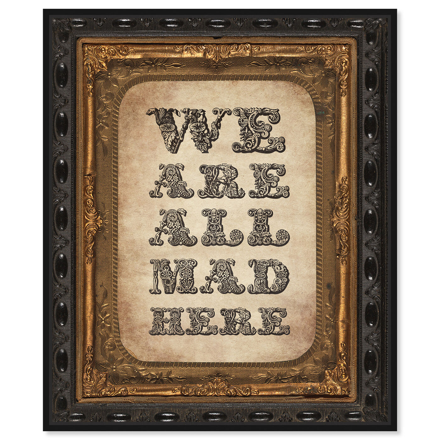 Front view of We Are All Mad featuring typography and quotes and quotes and sayings art.