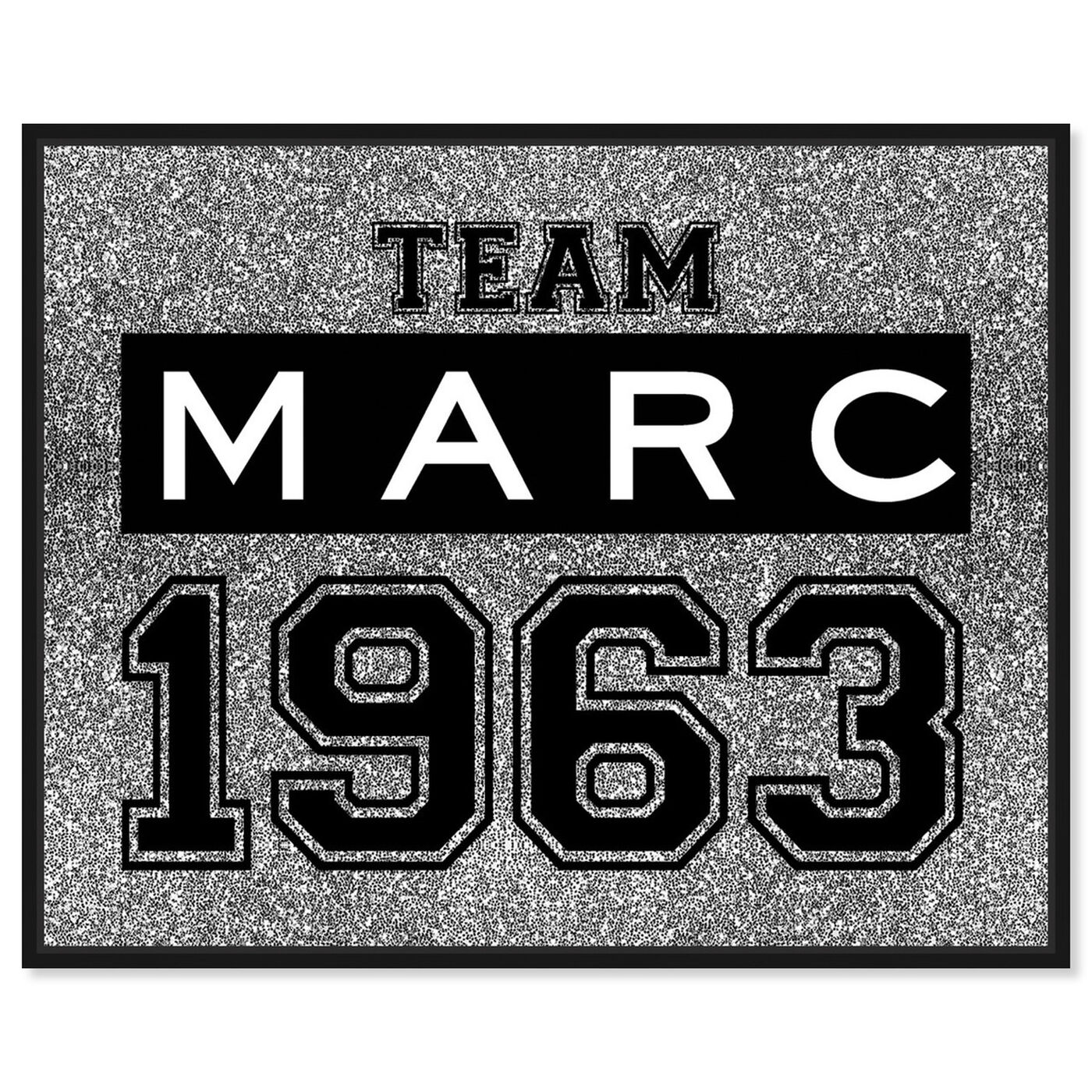 Front view of Team Marc featuring typography and quotes and fashion quotes and sayings art.