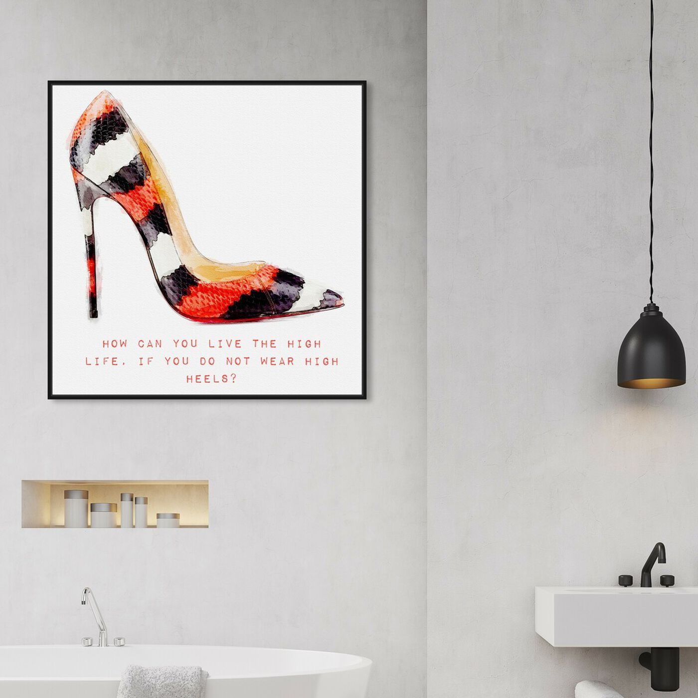 Hanging view of High Life featuring typography and quotes and fashion quotes and sayings art.