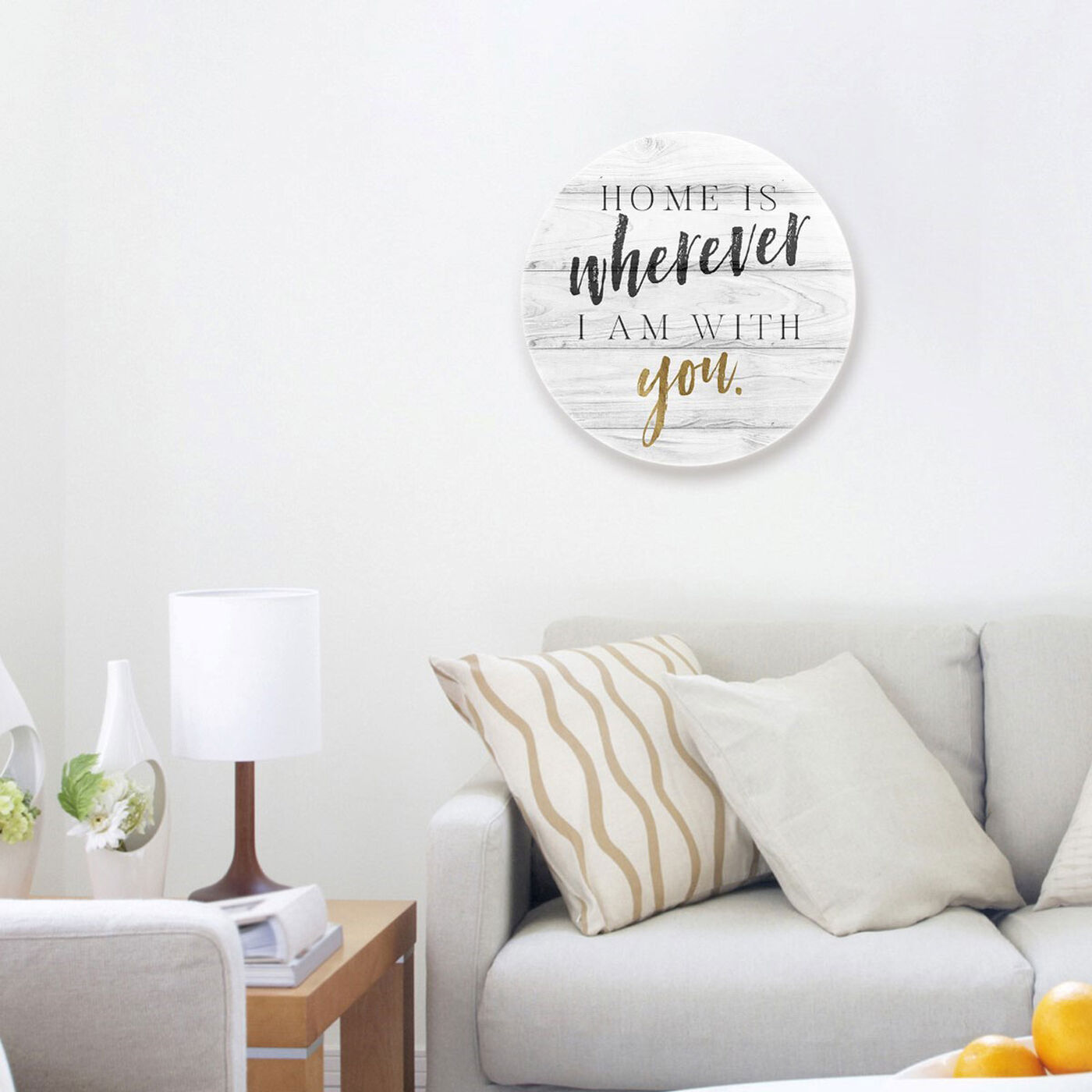 Hanging view of Wherever I Am With You featuring typography and quotes and family quotes and sayings art.