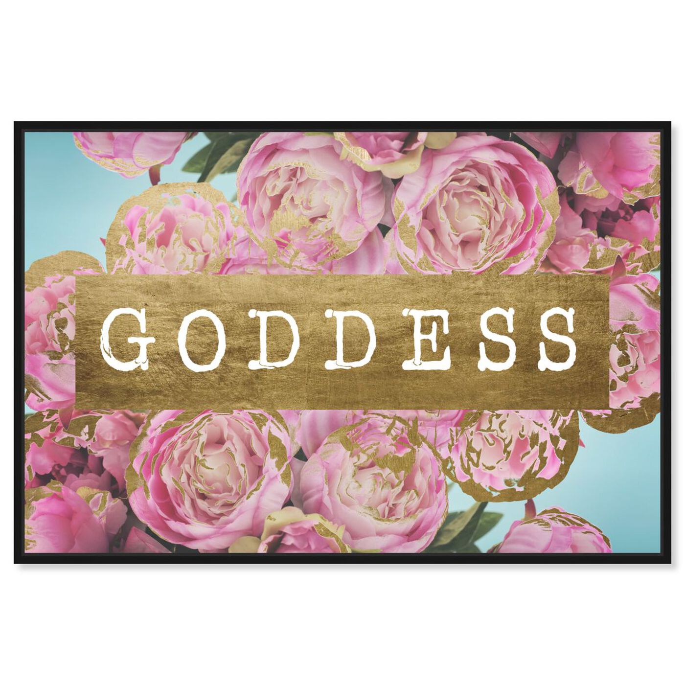 Front view of Goddess Florals Gold featuring typography and quotes and beauty quotes and sayings art.