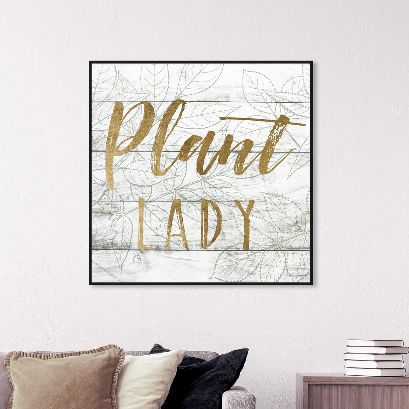 Hanging view of Plant Lady featuring typography and quotes and empowered women quotes and sayings art.
