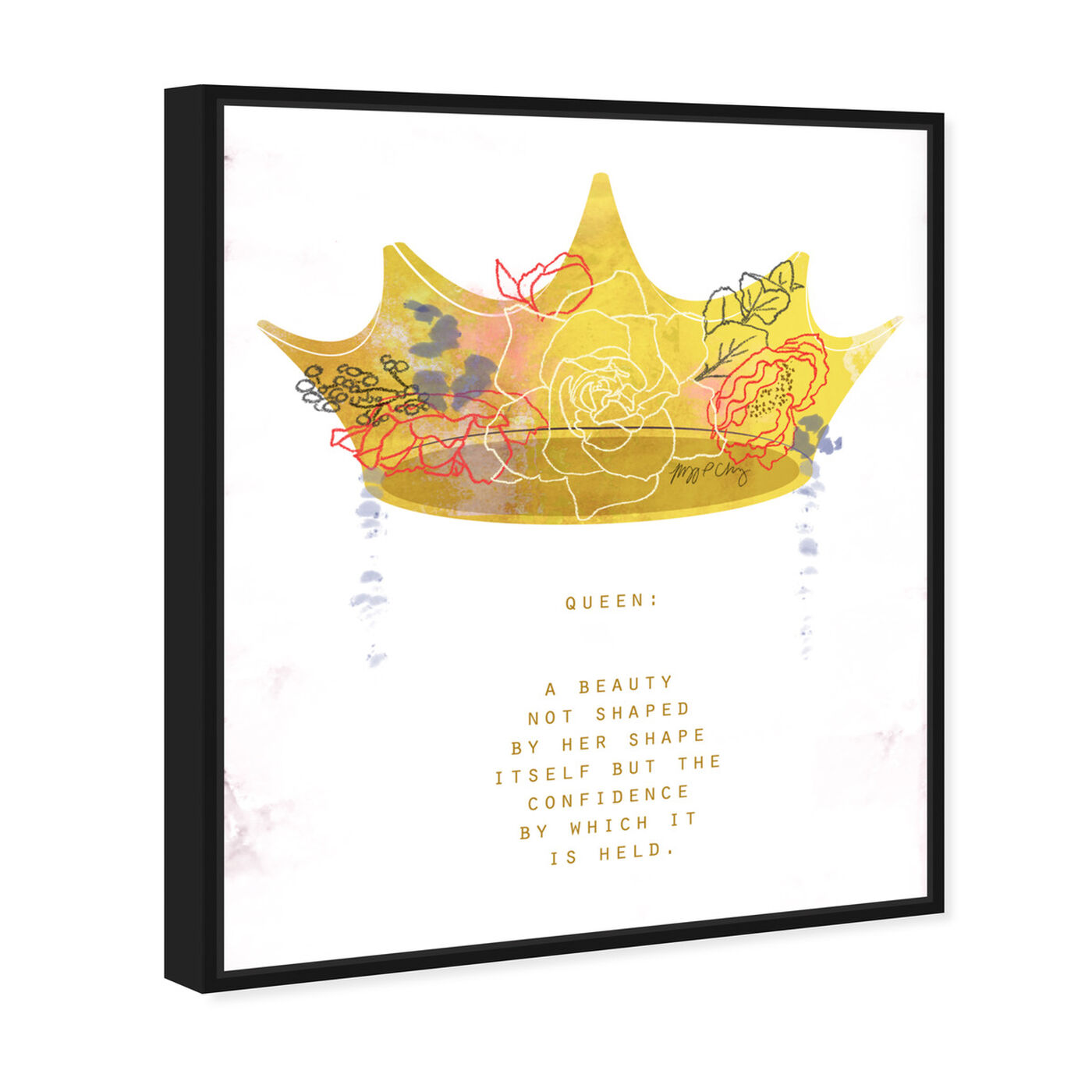 Angled view of Crown Queen by Maggie P. Chang featuring typography and quotes and inspirational quotes and sayings art.