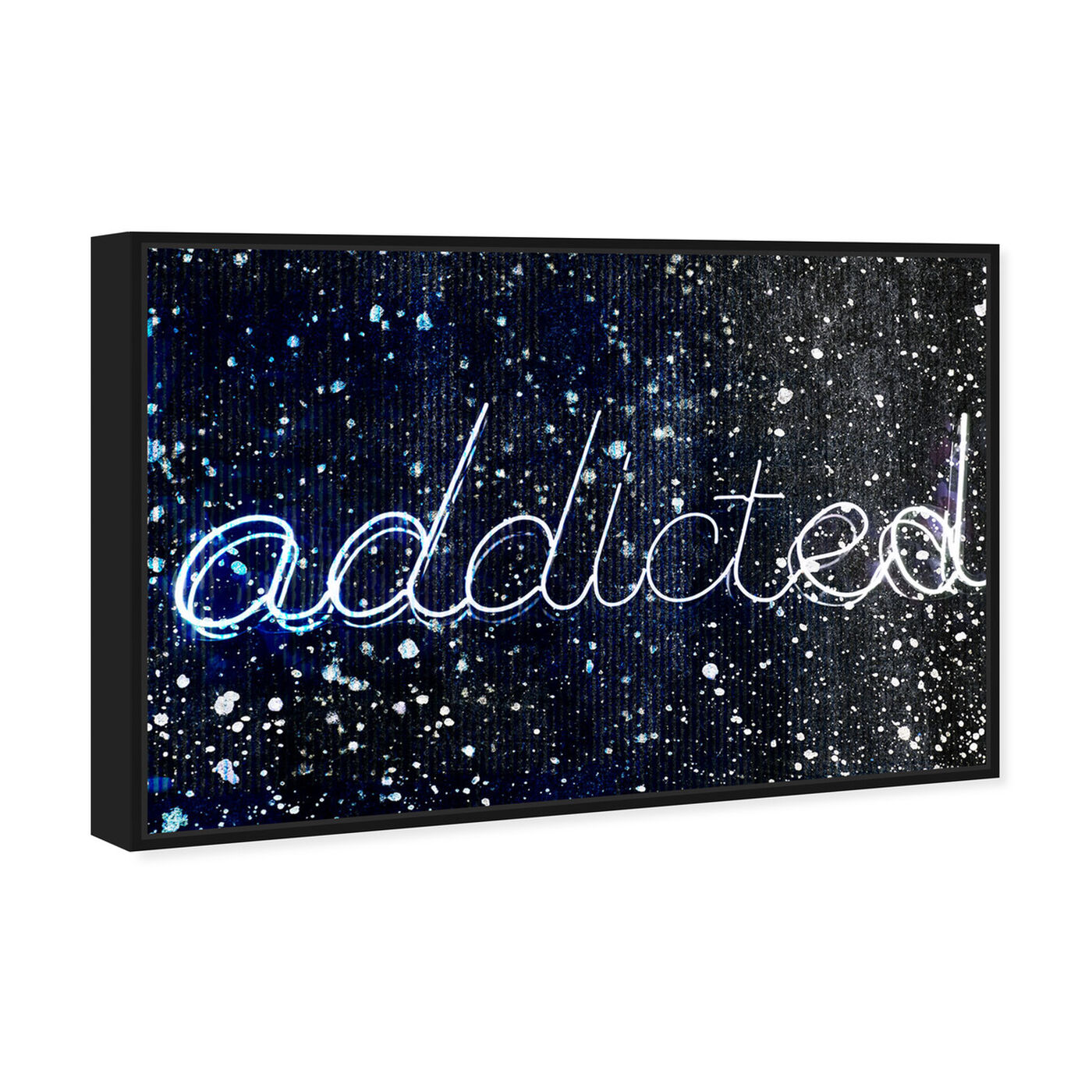 Angled view of Addicted featuring typography and quotes and quotes and sayings art.
