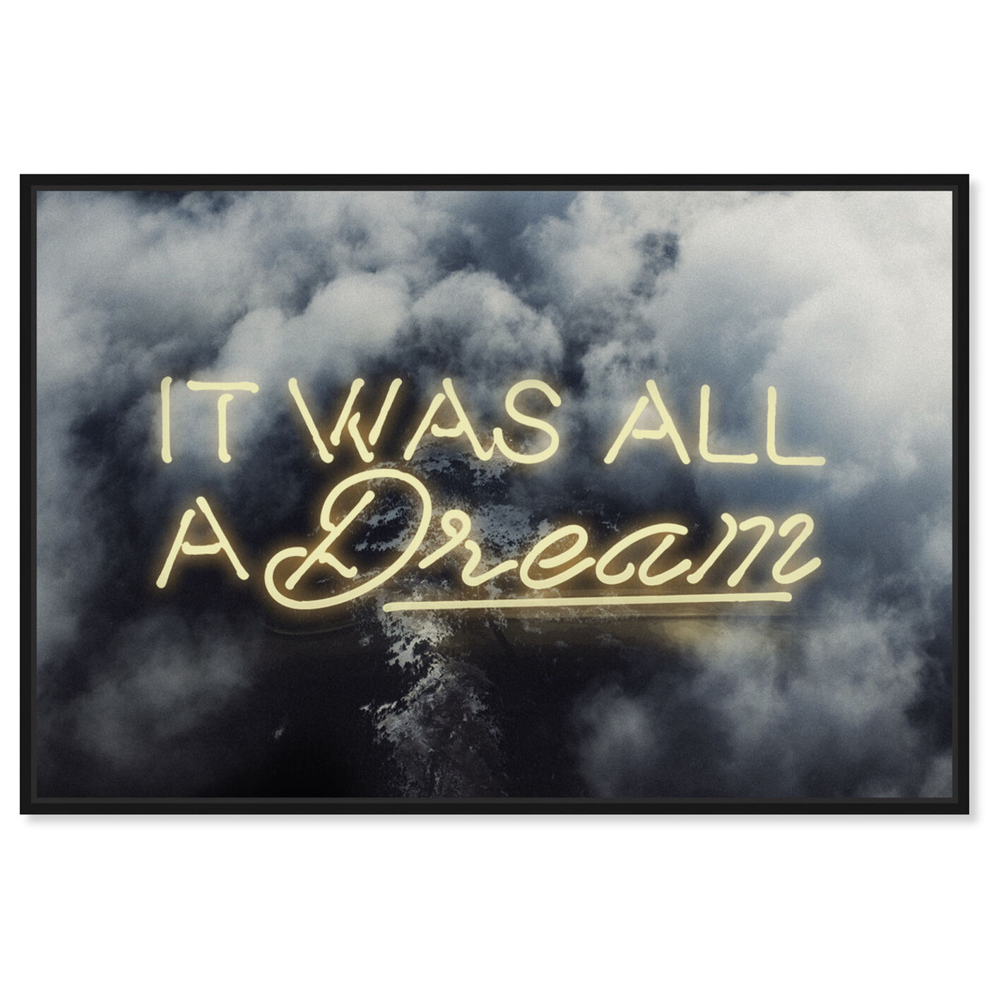 Front view of IT WAS ALL A DREAM - YELLOW featuring typography and quotes and inspirational quotes and sayings art.