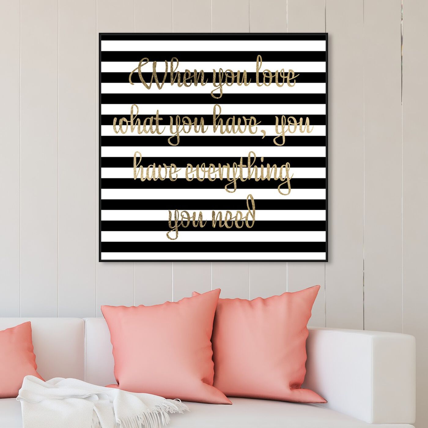 Hanging view of Everything You Need featuring typography and quotes and love quotes and sayings art.