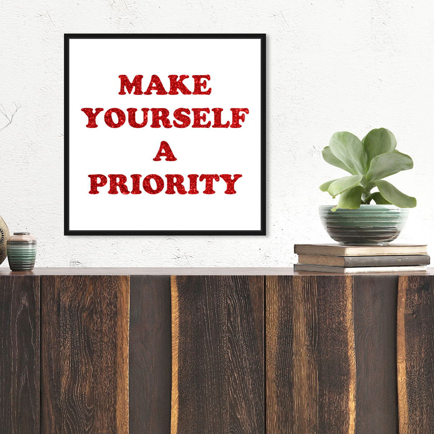 Hanging view of A Priority Red featuring typography and quotes and empowered women quotes and sayings art.