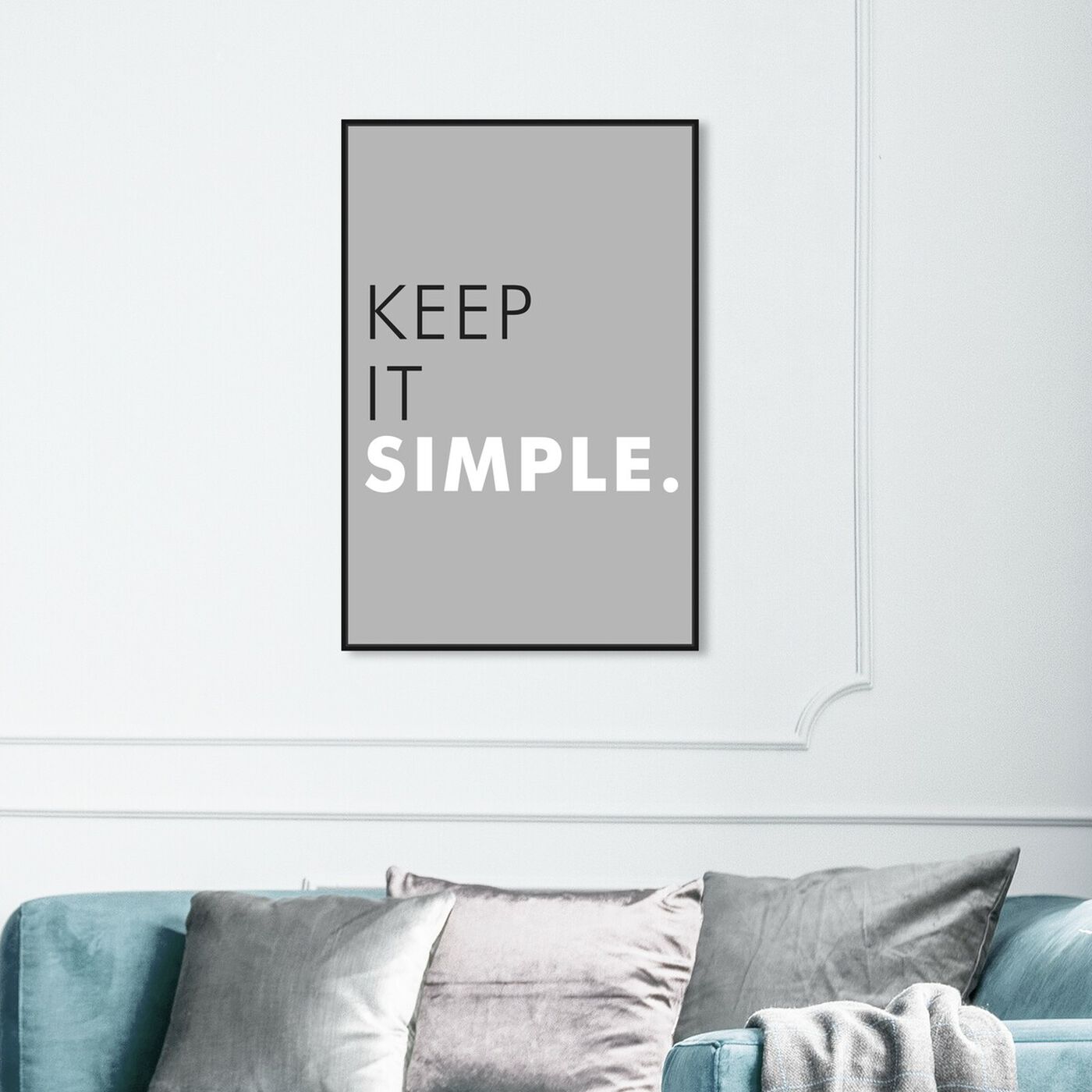 Hanging view of Keep It Simple featuring typography and quotes and quotes and sayings art.