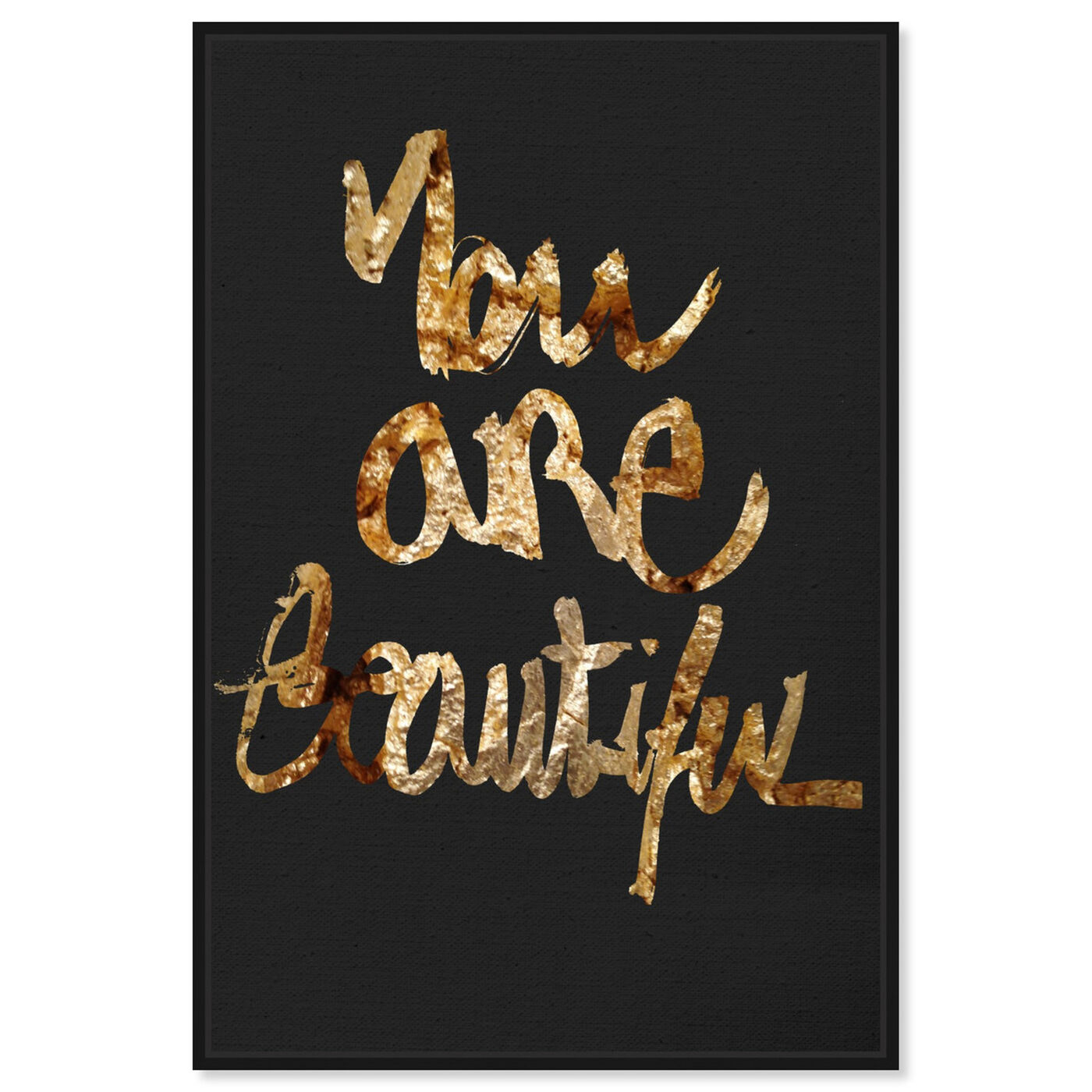 Front view of You Really Are Gold featuring typography and quotes and beauty quotes and sayings art.