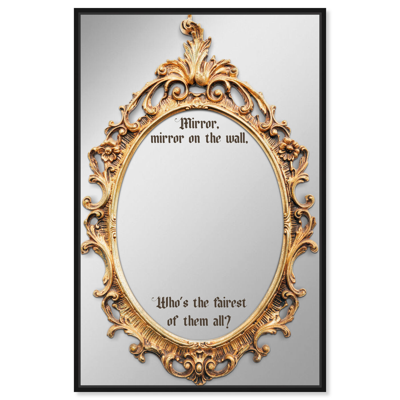 Fairest of Them All Mirror