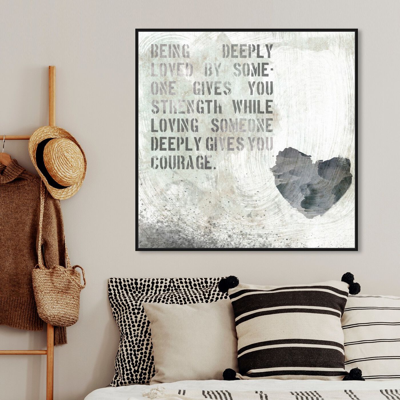 Hanging view of Strength and Courage featuring typography and quotes and love quotes and sayings art.