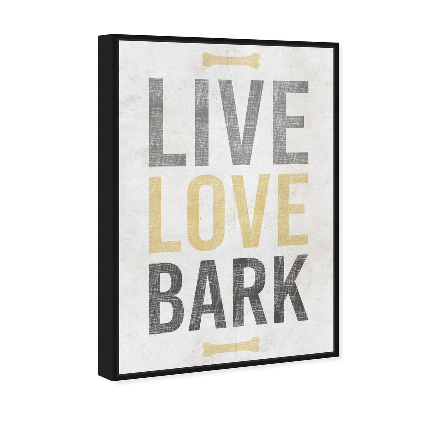 Angled view of Live Love Bark featuring typography and quotes and motivational quotes and sayings art.