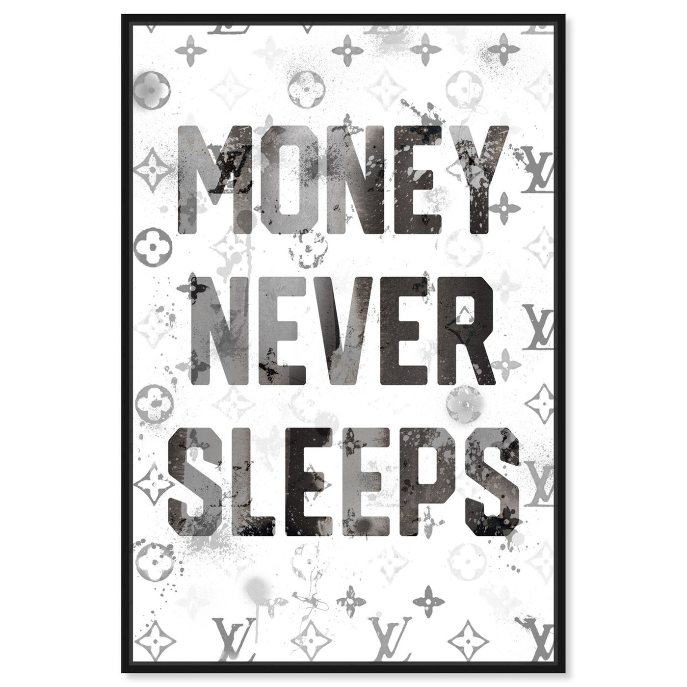 Front view of Money Never Sleeps featuring typography and quotes and motivational quotes and sayings art.