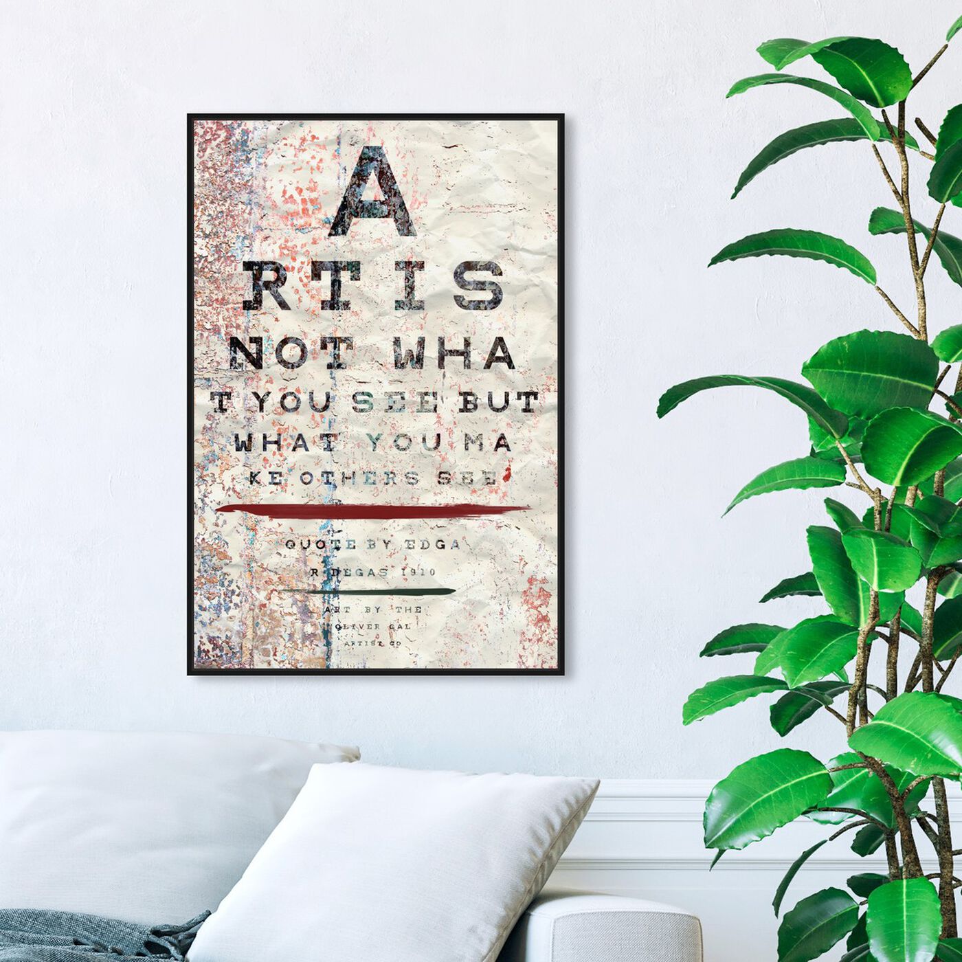 Hanging view of Art is featuring typography and quotes and motivational quotes and sayings art.