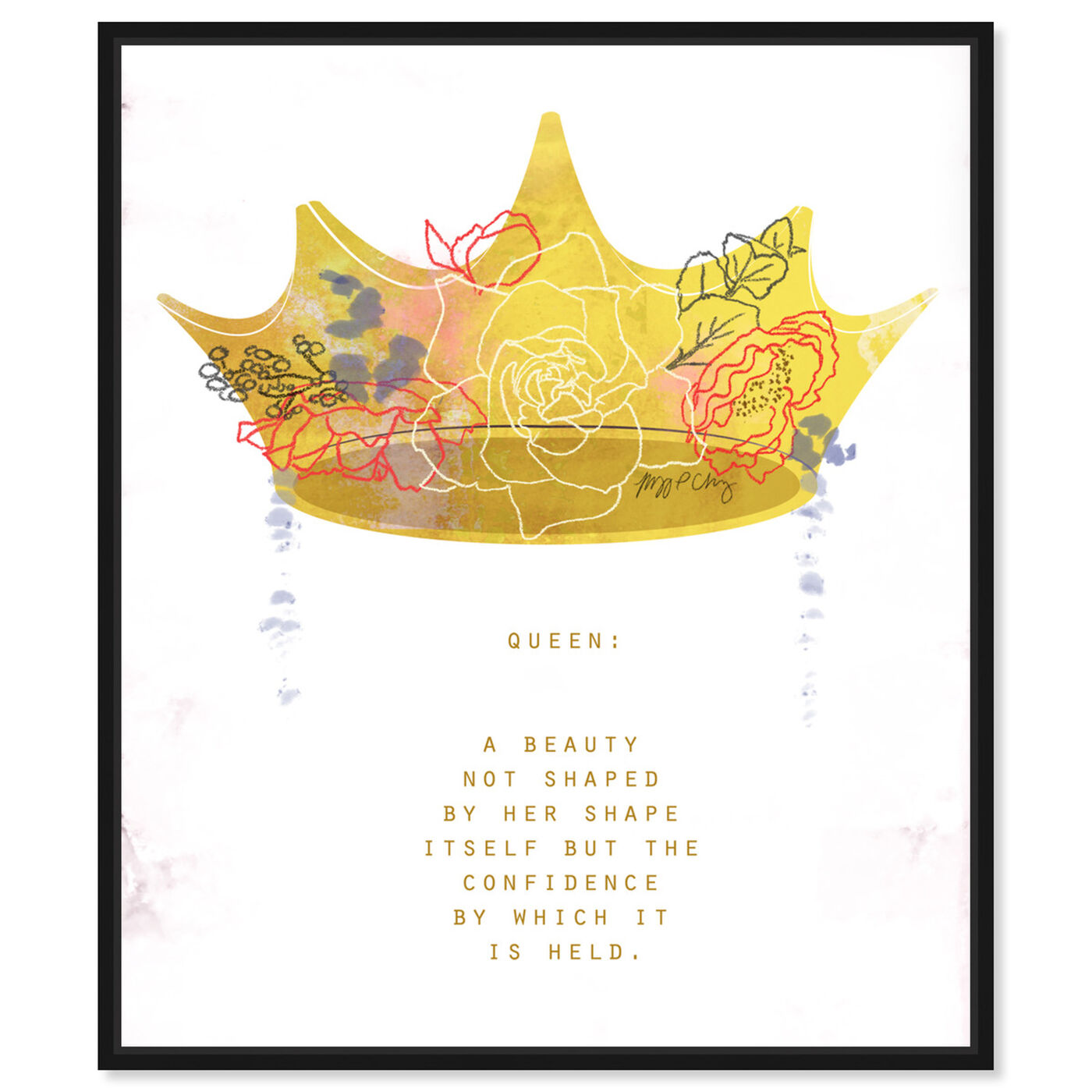 Front view of Crown Queen by Maggie P. Chang featuring typography and quotes and inspirational quotes and sayings art.