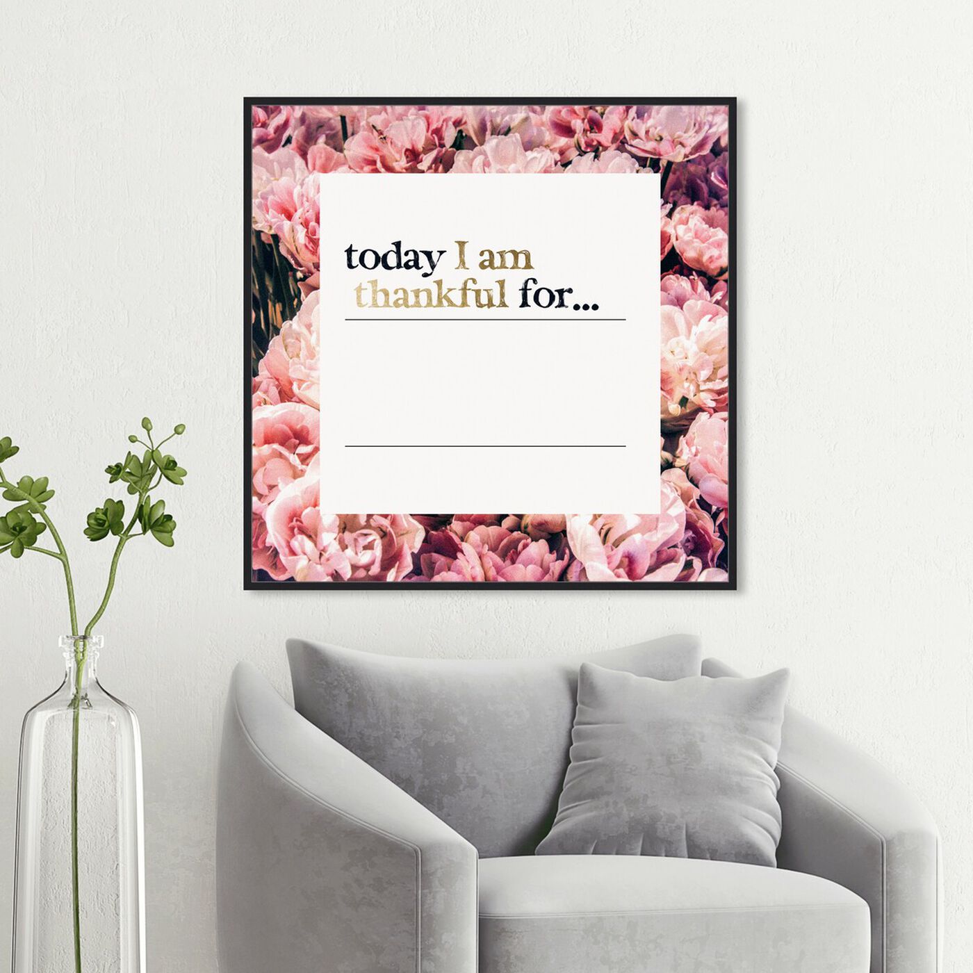 Hanging view of Thankful For Peonies featuring typography and quotes and inspirational quotes and sayings art.