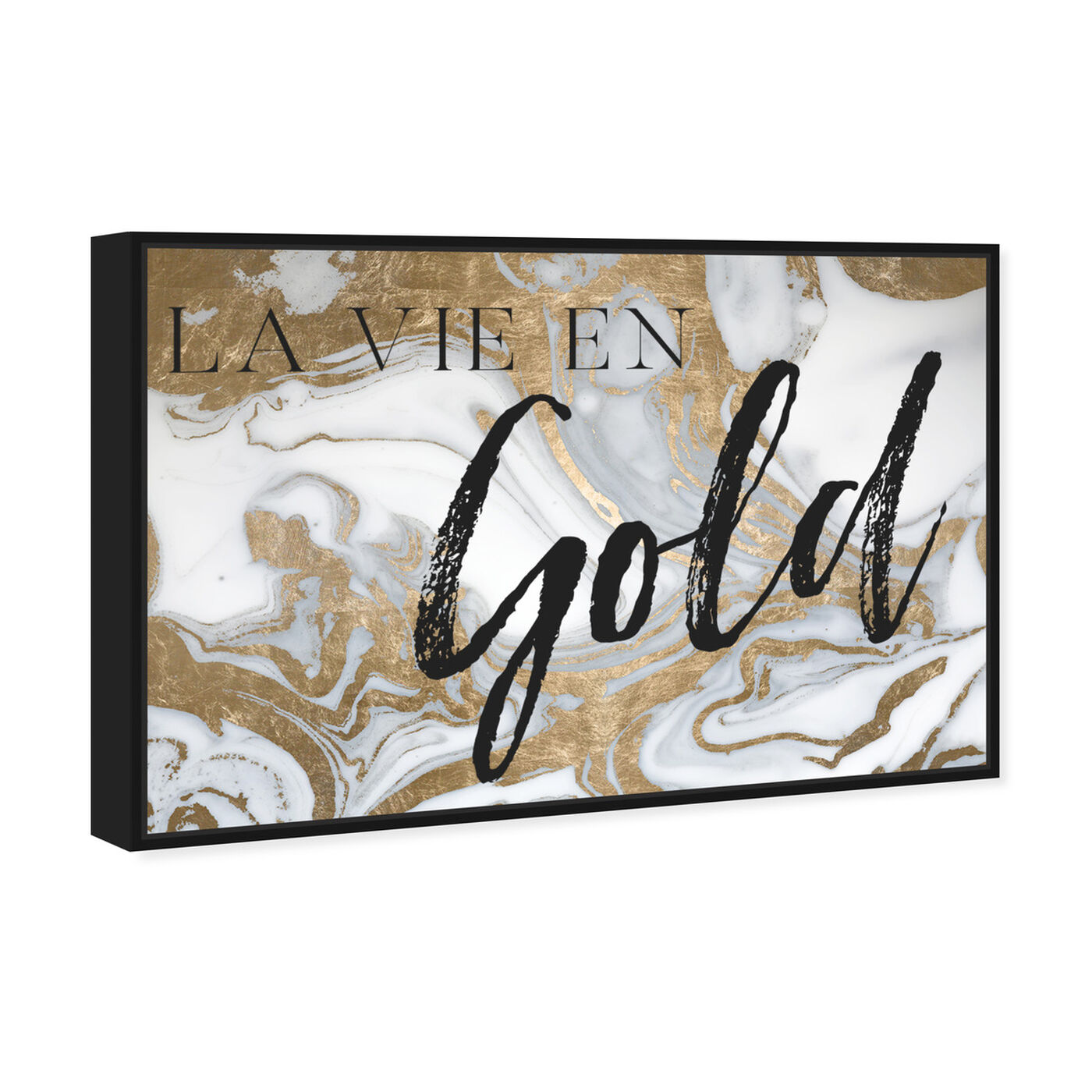 Angled view of La Vie en Gold featuring typography and quotes and quotes and sayings art.