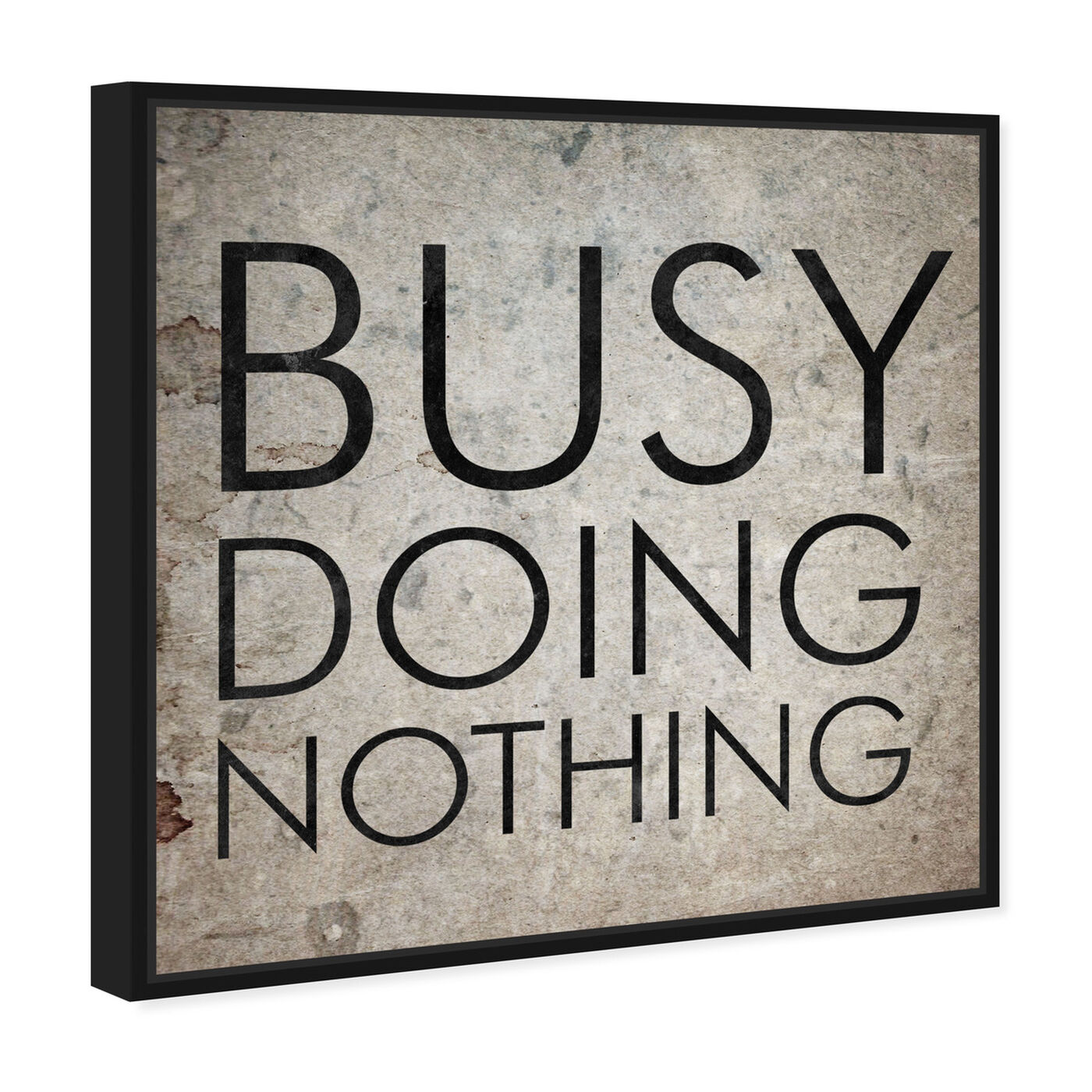 Angled view of I'm Busy featuring typography and quotes and funny quotes and sayings art.