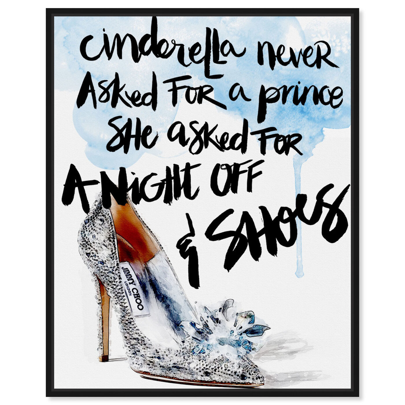 Front view of Cinderella's Night Off featuring typography and quotes and fashion quotes and sayings art.