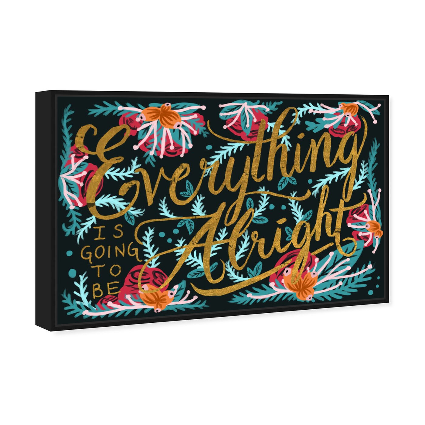 Angled view of Alright featuring typography and quotes and inspirational quotes and sayings art.