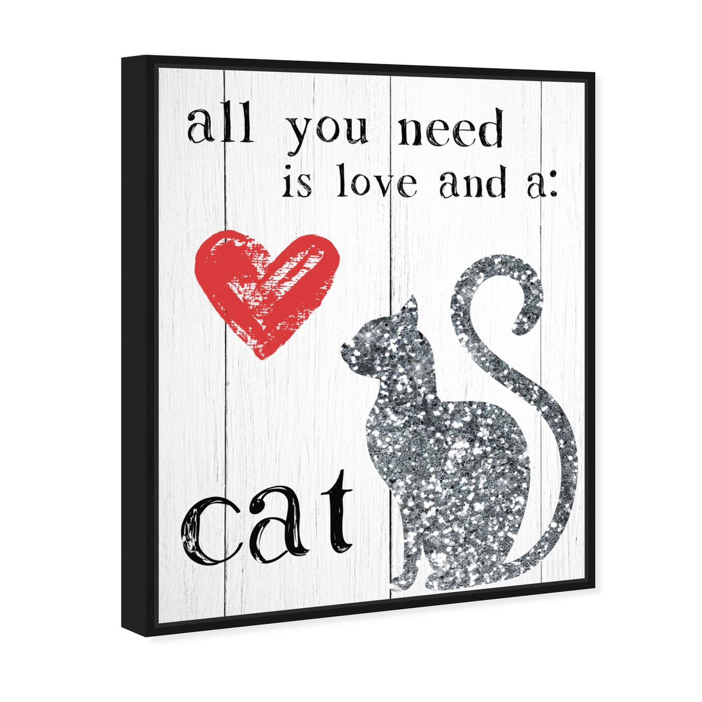Angled view of Love and a Cat featuring typography and quotes and love quotes and sayings art.