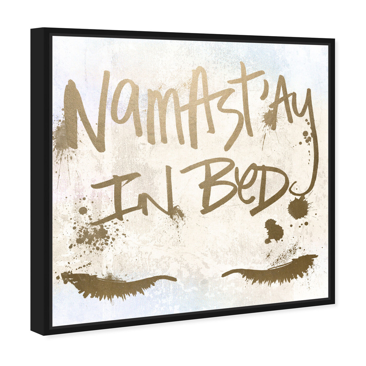 Angled view of Namastay in Bed featuring typography and quotes and inspirational quotes and sayings art.