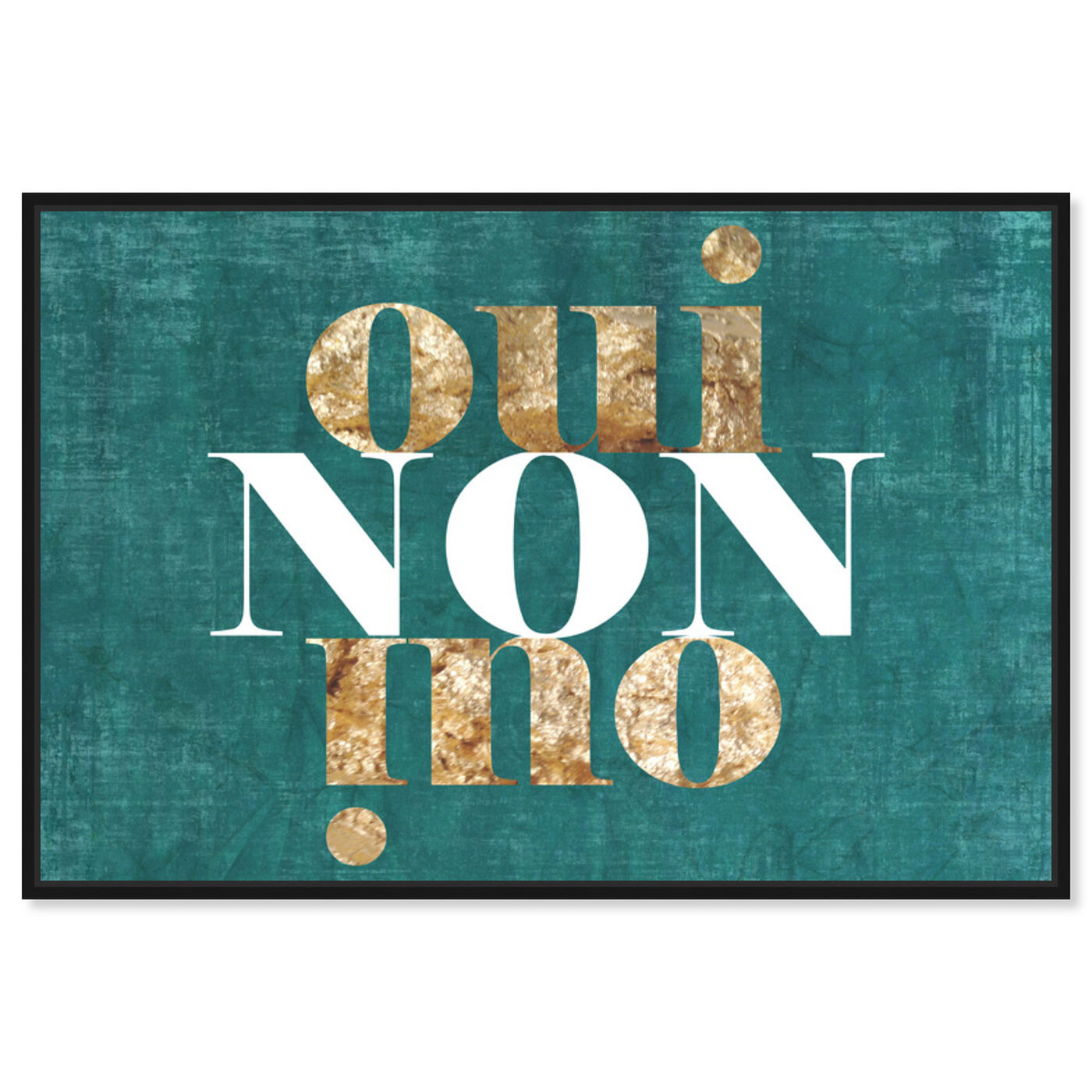 Front view of Oui Non Oui Bleu featuring typography and quotes and quotes and sayings art.