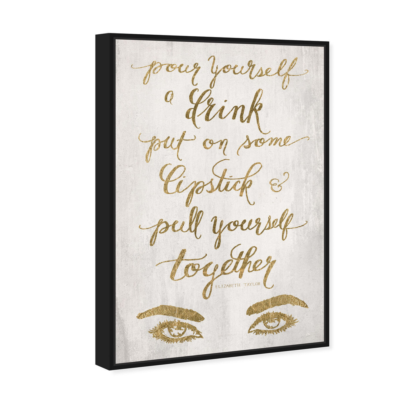 Angled view of Put On Some Lipstick GOLD featuring typography and quotes and fashion quotes and sayings art.