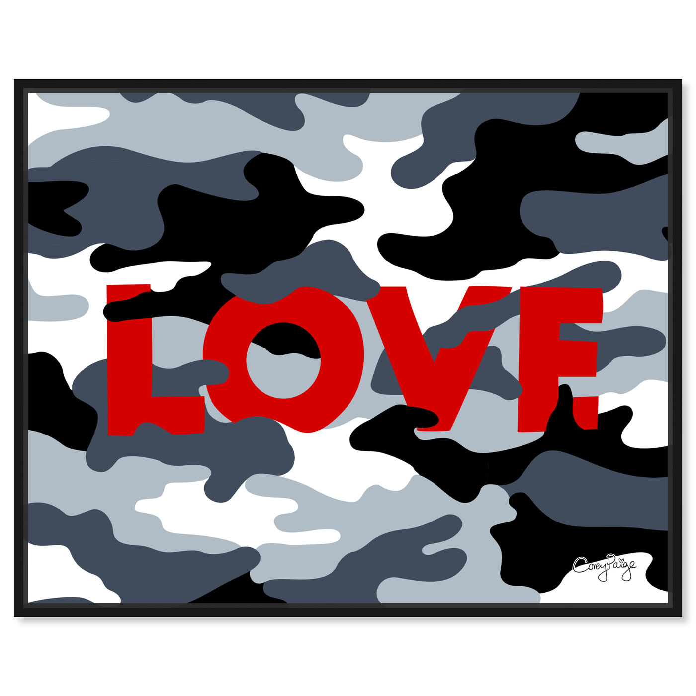 Front view of Corey Paige - Gray Camo Love featuring typography and quotes and love quotes and sayings art.