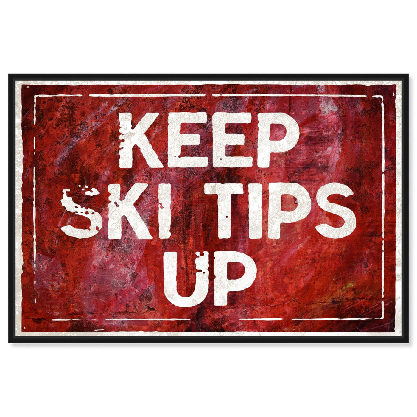 Front view of SKI Tips Up featuring typography and quotes and funny quotes and sayings art.