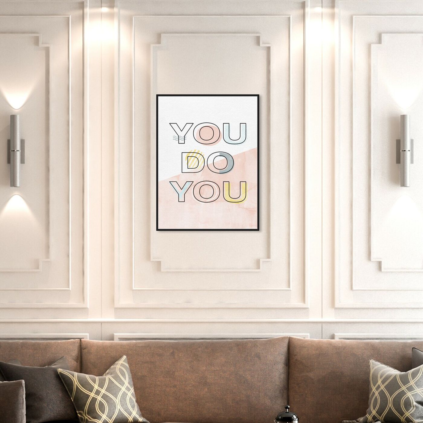 Hanging view of You Do You featuring typography and quotes and quotes and sayings art.