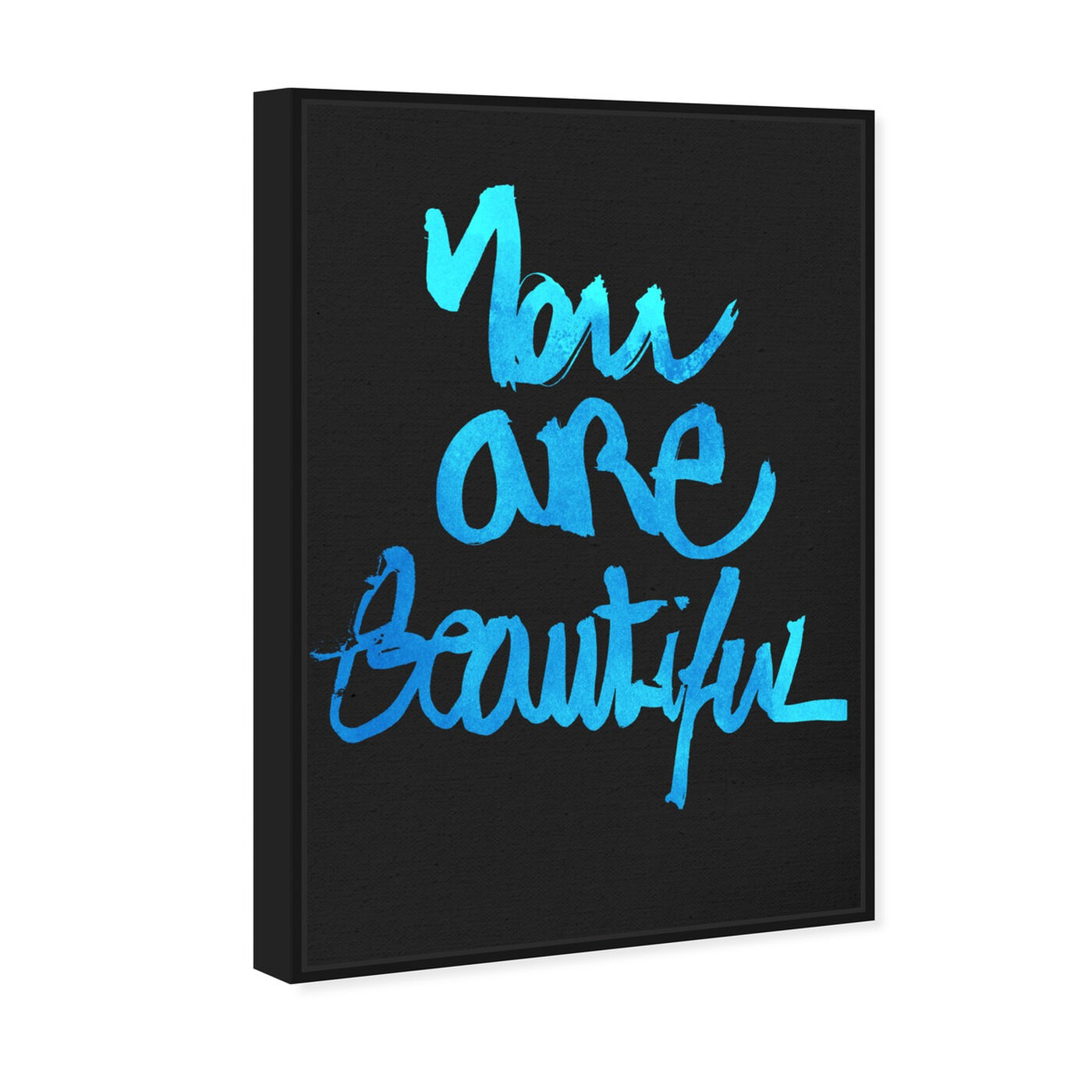 Angled view of You Really Are Blue featuring typography and quotes and beauty quotes and sayings art.