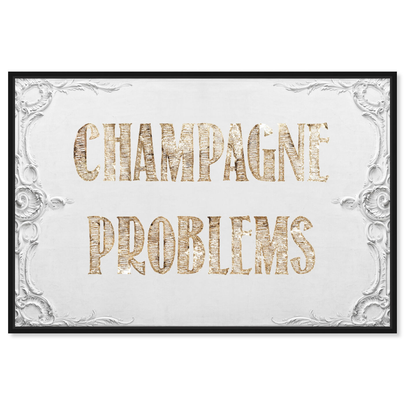 Front view of Champagne Problems Rectangle featuring typography and quotes and quotes and sayings art.