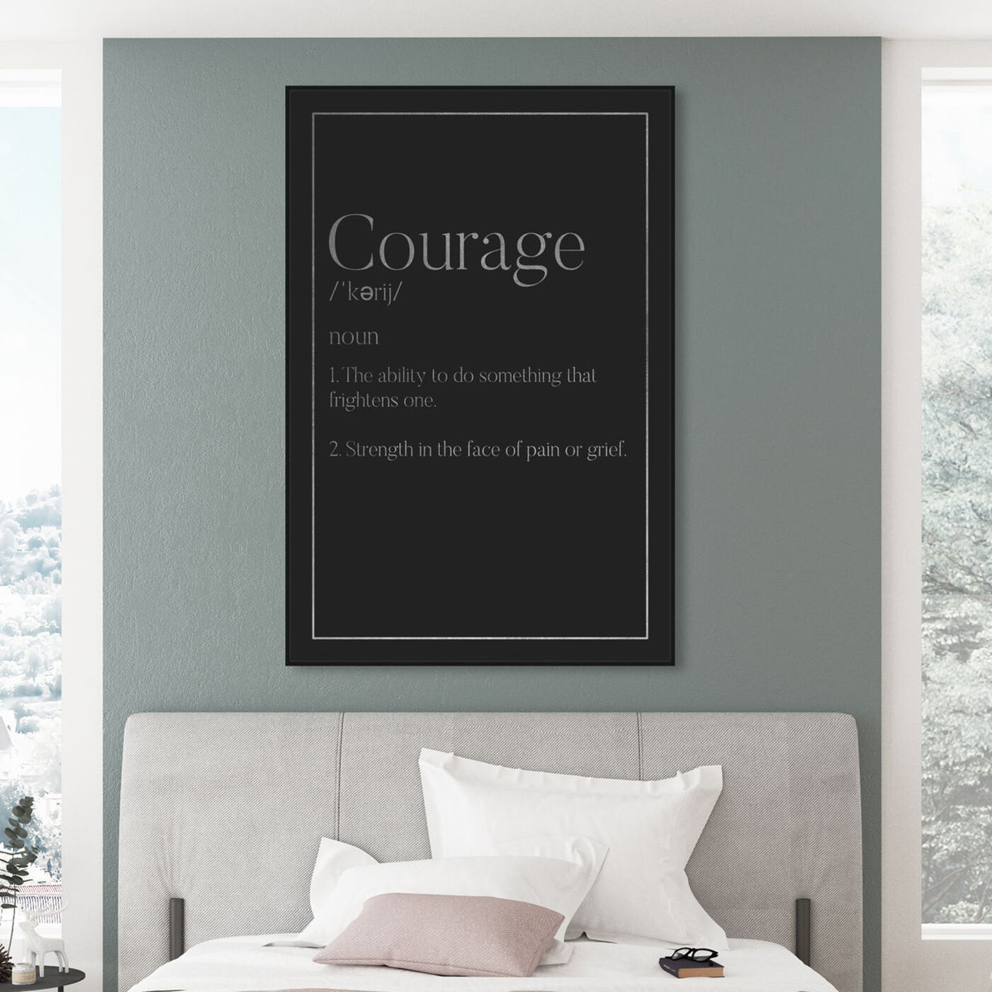 Hanging view of Courage featuring typography and quotes and motivational quotes and sayings art.