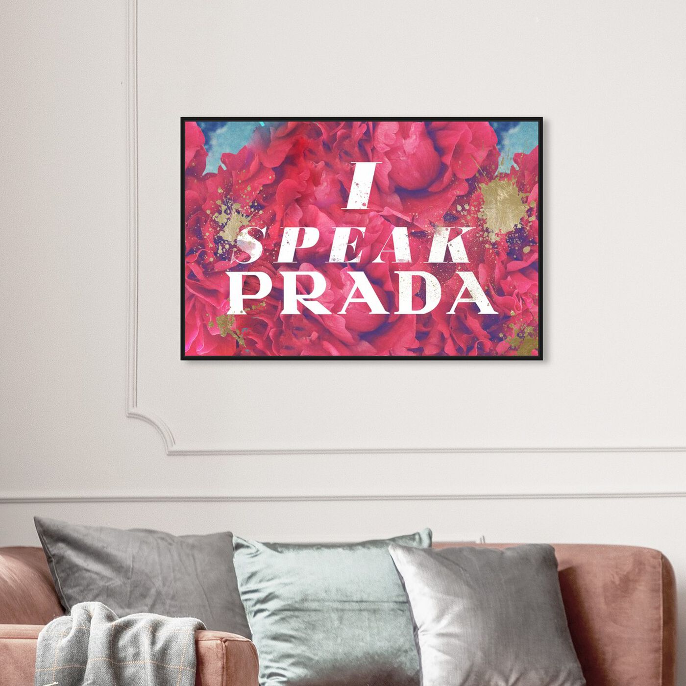 Hanging view of I Speak P featuring typography and quotes and fashion quotes and sayings art.