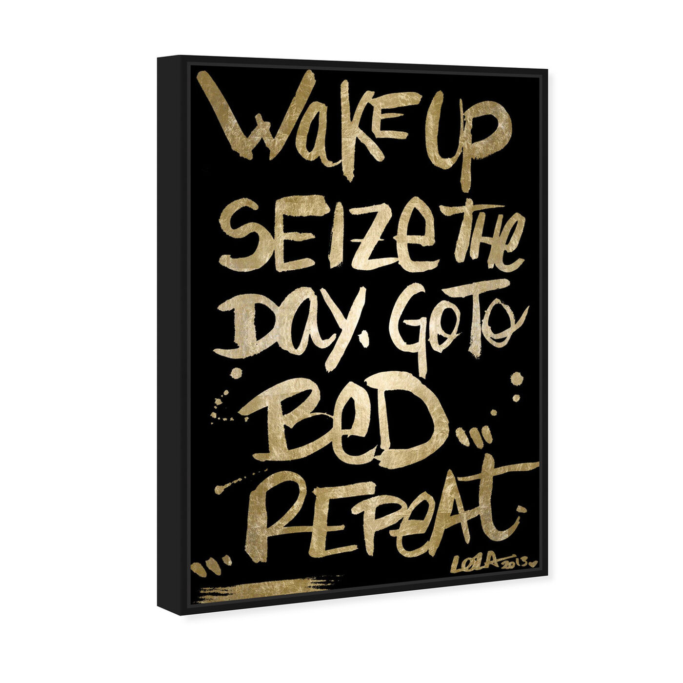 Angled view of Seize The Day Gold Night featuring typography and quotes and motivational quotes and sayings art.