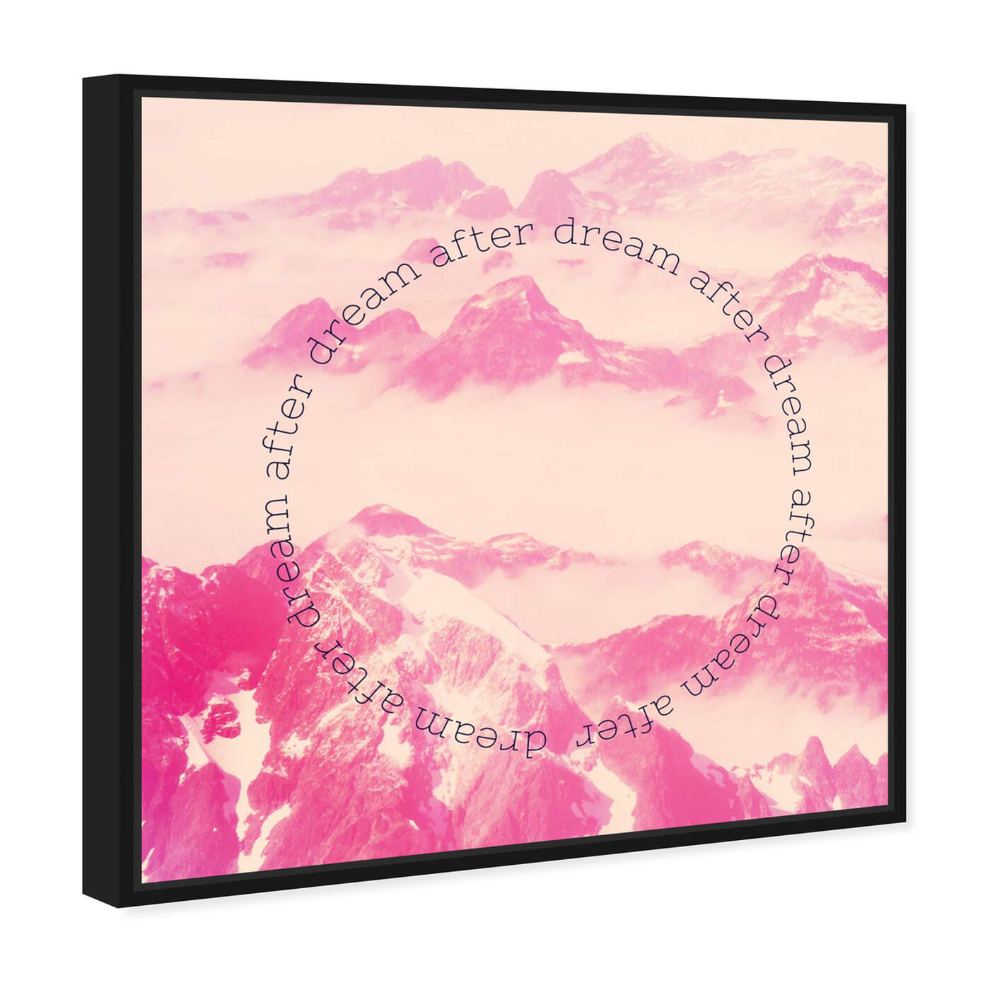 Angled view of Dream After Dream featuring typography and quotes and motivational quotes and sayings art.