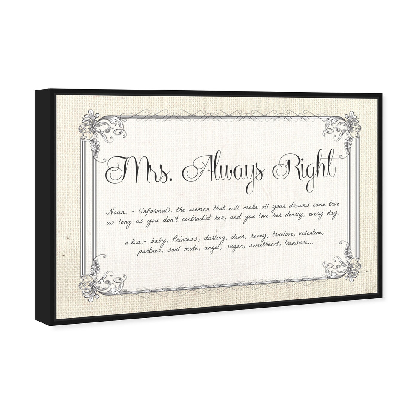 Angled view of Mrs Always Right featuring typography and quotes and funny quotes and sayings art.