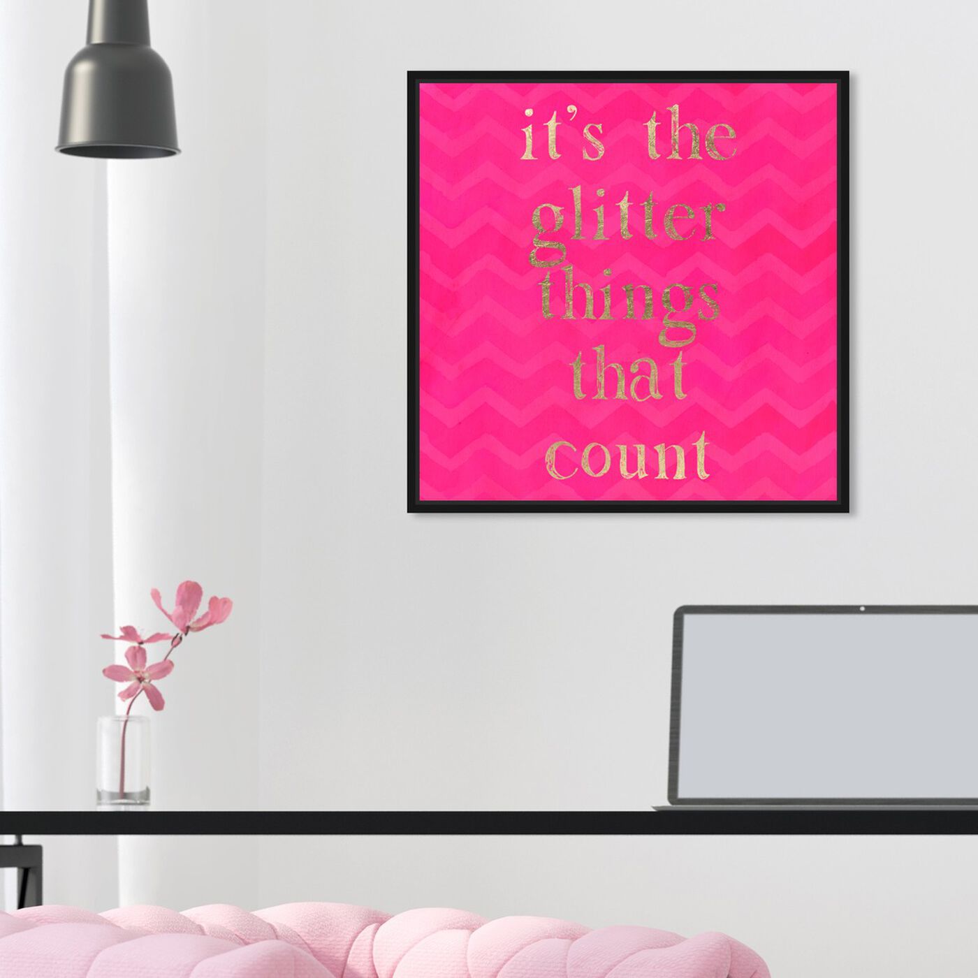 Hanging view of The Glitter Things featuring typography and quotes and fashion quotes and sayings art.