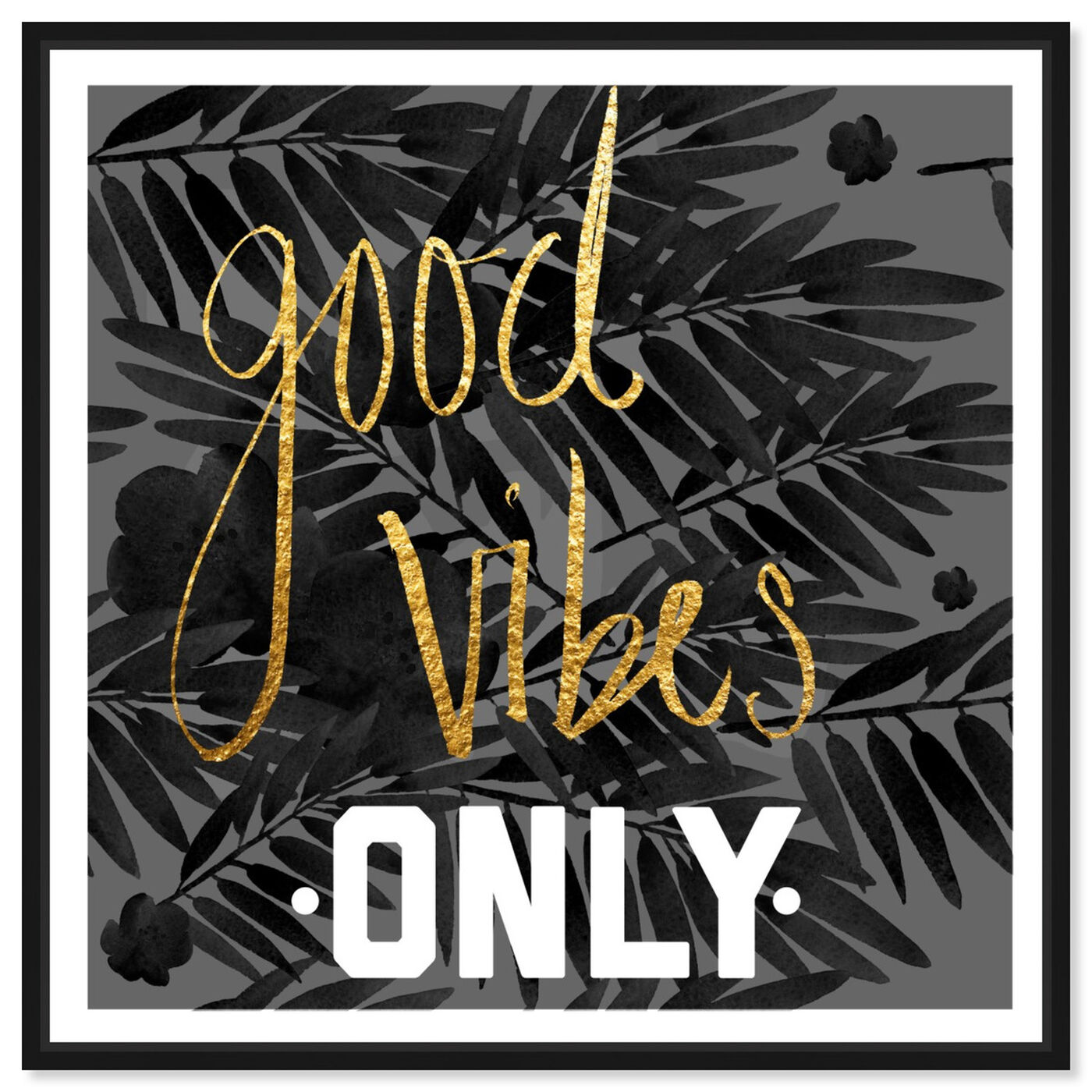 Front view of Good Vibes featuring typography and quotes and inspirational quotes and sayings art.