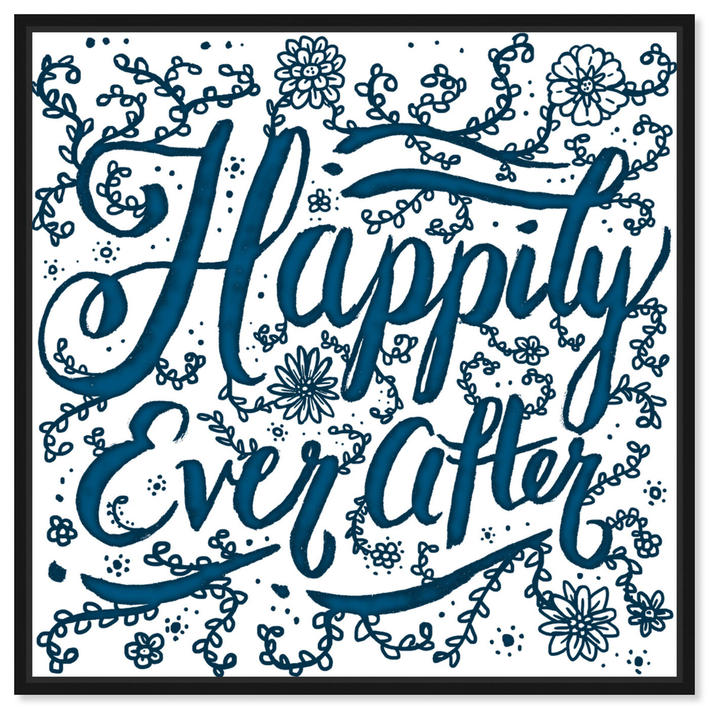 Front view of Happily Ever After featuring typography and quotes and family quotes and sayings art.